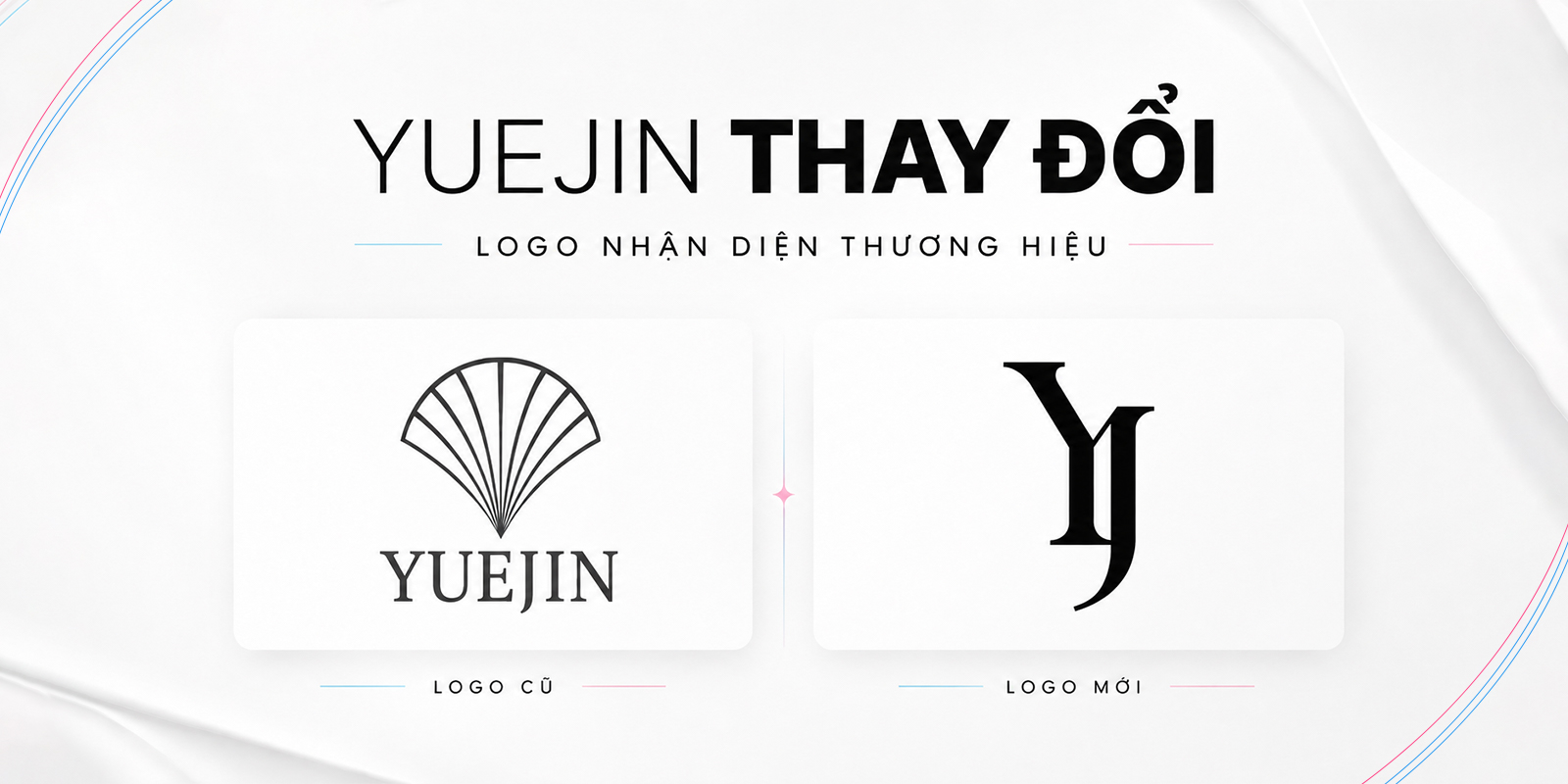 YUEJIN thay đổi logo nhận diện Thương Hiệu